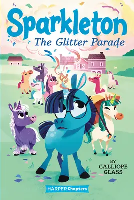 Sparkleton: Trblietavá paráda - Sparkleton: The Glitter Parade