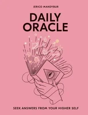 Denné veštenie: Hľadajte odpovede od svojho vyššieho ja - Daily Oracle: Seek Answers from Your Higher Self