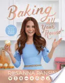 Pečenie po celý rok: Sviatky a špeciálne príležitosti - Baking All Year Round: Holidays & Special Occasions