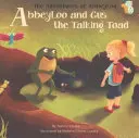 AbbeyLoo a hovoriaci žabiak Gus - AbbeyLoo and Gus the Talking Toad