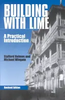 Stavebníctvo s vápnom - praktický úvod - Building with Lime - A practical introduction