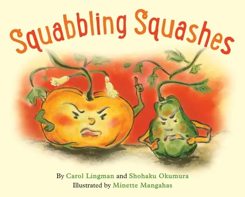 Hádajúce sa squashe - Squabbling Squashes