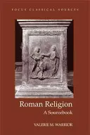 Rímske náboženstvo - pramenná príručka - Roman Religion - A Sourcebook