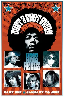 Len jeden výstrel: 1969 Revisited - Just a Shot Away: 1969 Revisited