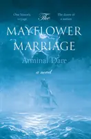 Mayflowerovo manželstvo - Mayflower Marriage
