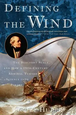 Definovanie vetra: Beaufortova stupnica a ako admirál 19. storočia premenil vedu na poéziu - Defining the Wind: The Beaufort Scale and How a 19th-Century Admiral Turned Science Into Poetry
