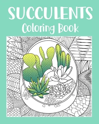 Sukulenty Omaľovánky - Succulents Coloring Book