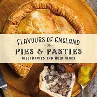 Chute Anglicka: Koláče a koláčiky - Flavours of England: Pies and Pasties