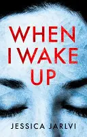 Keď sa zobudím - When I Wake Up