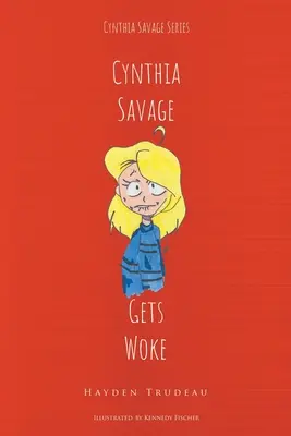 Cynthia Savage: Prebúdza sa - Cynthia Savage: Gets Woke