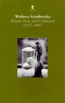 Básne, nové a zozbierané - Poems, New and Collected
