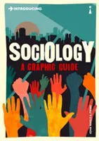 Predstavujeme sociológiu: Grafický sprievodca - Introducing Sociology: A Graphic Guide