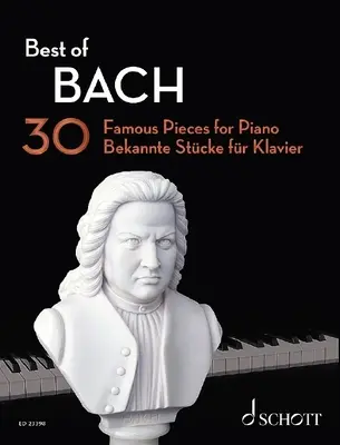 To najlepšie z Bacha: 30 slávnych skladieb pre klavír - Best of Bach: 30 Famous Pieces for Piano