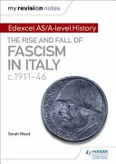 Moje poznámky k revízii: Edexcel AS/A-level History: Vzostup a pád fašizmu v Taliansku v rokoch 1911-46 - My Revision Notes: Edexcel AS/A-level History: The rise and fall of Fascism in Italy c1911-46