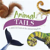 Zvieracie chvosty - iný pohľad na živočíšnu ríšu - Animal Tails - A different look at the animal kingdom