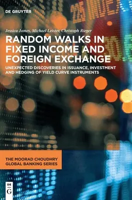 Náhodné prechádzky s pevným výnosom a devízami - Random Walks in Fixed Income and Foreign Exchange