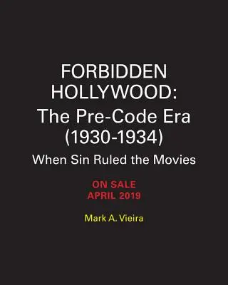 Zakázaný Hollywood: Predkódová éra (1930-1934): Keď filmom vládol hriech - Forbidden Hollywood: The Pre-Code Era (1930-1934): When Sin Ruled the Movies