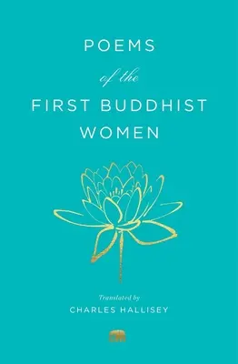 Básne prvých budhistických žien: Preklad Therigathy - Poems of the First Buddhist Women: A Translation of the Therigatha