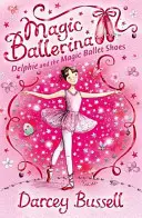 Delphie a čarovné baletné topánky - Delphie and the Magic Ballet Shoes