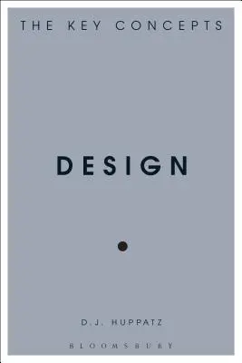 Dizajn: Kľúčové koncepty - Design: The Key Concepts