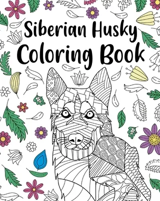 Omaľovánky sibírskeho huskyho - Siberian Husky Coloring Book
