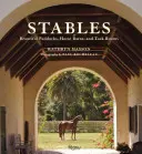 Stajne: Krásne výbehy, stajne pre kone a priestory na ustajnenie - Stables: Beautiful Paddocks, Horse Barns, and Tack Rooms