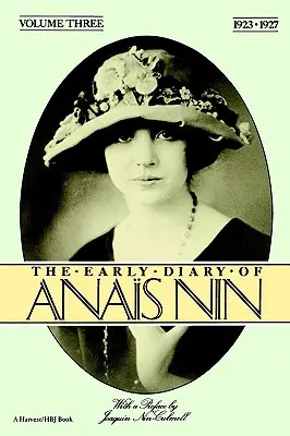 Raný denník Anais Ninovej, zv. 3 (1923-1927) - The Early Diary of Anais Nin, Vol. 3 (1923-1927)