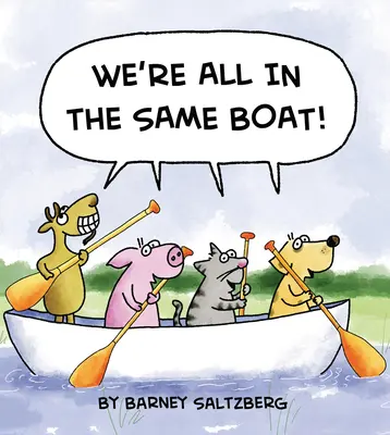 Všetci sme na jednej lodi - We're All in the Same Boat