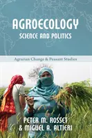 Agroekológia: Veda a politika - Agroecology: Science and Politics