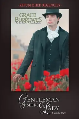 Gentleman hľadá dámu: Dve PREDCHÁDZAJÚCE PUBLIKOVANÉ regentské novely - Gentleman Seeks a Lady: Two PREVIOUSLY PUBLISHED Regency Novellas