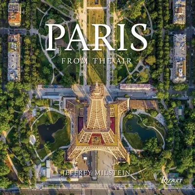 Paríž: Zo vzduchu - Paris: From the Air