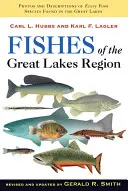 Ryby oblasti Veľkých jazier, revidované vydanie - Fishes of the Great Lakes Region, Revised Edition