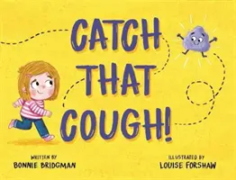 Chyťte ten kašeľ - Catch that Cough