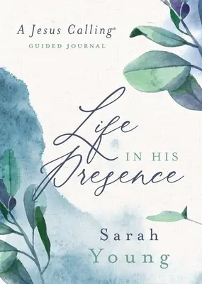 Život v jeho prítomnosti: Vianočný denník: Ježišovo volanie - Life in His Presence: A Jesus Calling Guided Journal