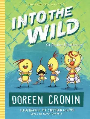 Do divočiny, 3: Ďalšie nešťastie - Into the Wild, 3: Yet Another Misadventure