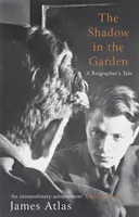 Tieň v záhrade - Príbeh životopisca (Atlas James (prezident)) - Shadow in the Garden - A Biographer's Tale (Atlas James (President))