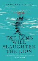 Baránok zabije leva - The Lamb Will Slaughter the Lion
