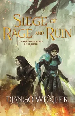 Obliehanie hnevu a skazy - Siege of Rage and Ruin