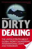 Špinavý obchod: Nevypovedaná pravda o globálnom praní špinavých peňazí, medzinárodnom zločine a terorizme - Dirty Dealing: The Untold Truth about Global Money Laundering, International Crime and Terrorism