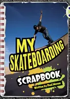 Klub chrobákov Nezávislá literatúra faktu 2. ročník Oranžová B Skateboarding - Bug Club Independent Non Fiction Year Two Orange B Skateboarding
