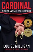 Kardinál - Vzostup a pád Georgea Pella - Cardinal - The Rise and Fall of George Pell