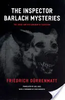 Záhady inšpektora Barlacha: Sudca a jeho kat a Podozrenie - The Inspector Barlach Mysteries: The Judge and His Hangman and Suspicion