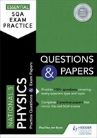 Základné cvičenia na skúšku SQA: Fyzikálne otázky a písomky z fyziky pre národnú úroveň 5 - Essential SQA Exam Practice: National 5 Physics Questions and Papers