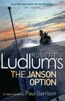 Robert Ludlum: The Janson Option - Robert Ludlum's The Janson Option