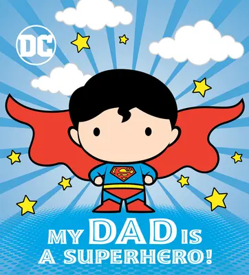 Môj otec je superhrdina! (DC Superman) - My Dad Is a Superhero! (DC Superman)