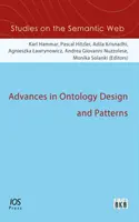 POKROKY V NÁVRHU ONTOLÓGIE A VZORY - ADVANCES IN ONTOLOGY DESIGN AND PATTERNS