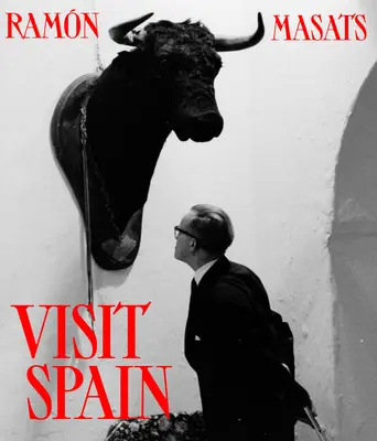 Ramn Masats: Navštívte Španielsko - Ramn Masats: Visit Spain