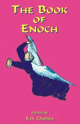 Kniha Henochova: Enoch: Dielo vizionárskeho zjavenia a proroctva, odhaľujúce božské tajomstvá a fantastické informácie o stvorení, Salvat - The Book of Enoch: A Work of Visionary Revelation and Prophecy, Revealing Divine Secrets and Fantastic Information about Creation, Salvat