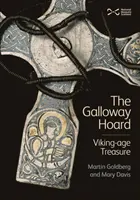 Galloway Hoard - poklad z čias Vikingov - Galloway Hoard - Viking-Age Treasure