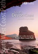 Pobrežie južného Devonu - z Plymouthu do Lyme Regis - okružné prechádzky po pobrežnej ceste South West Coast Path - South Devon Coast - Plymouth to Lyme Regis - Circular Walks along the South West Coast Path